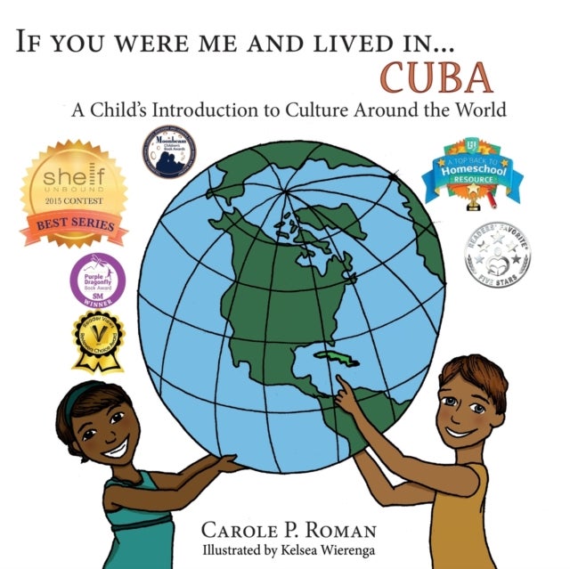 If You Were Me an Lived in... Cuba - A Child's Introduction to Cultures Around the World
