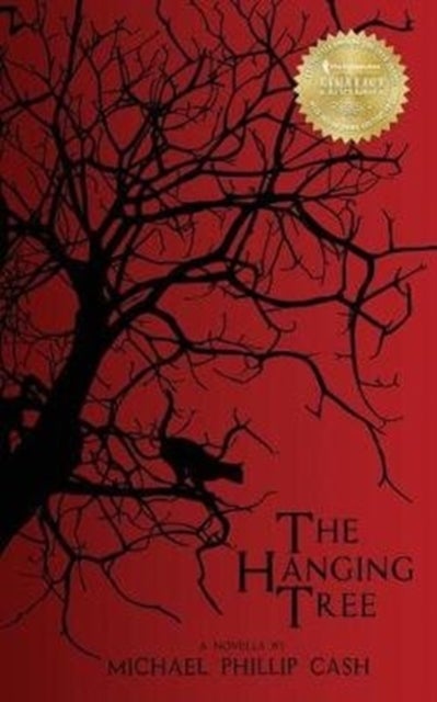 The Hanging Tree - A Novella