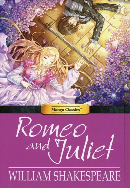 Romeo and Juliet - Manga Classics