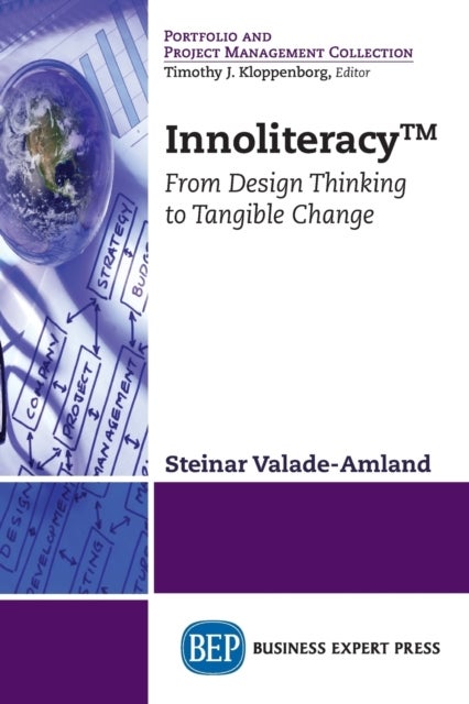 Innoliteracy™ - From Design Thinking to Tangible Change