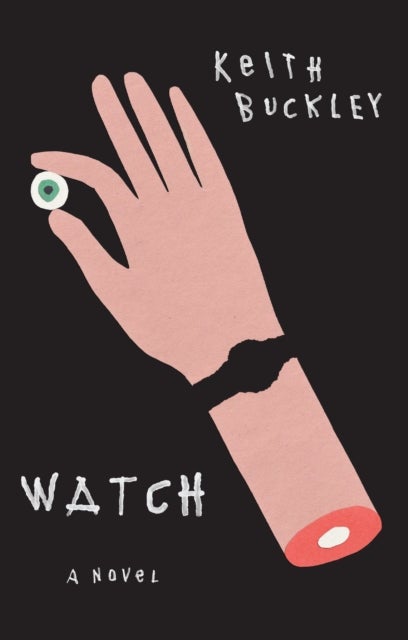 Watch - A Novel