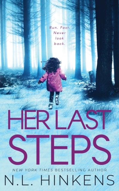 Her Last Steps - A psychological suspense thriller