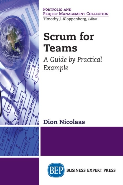 Scrum for Teams - A Guide by Practical Example