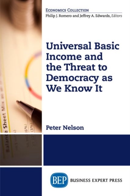 Universal Basic Income and the Threat to Democracy As We Know It