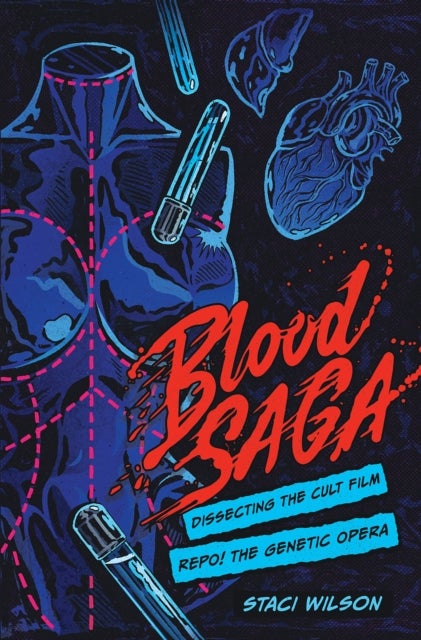 Blood Saga - Dissecting the Cult Film Repo! The Genetic Opera