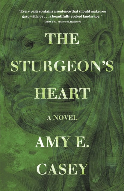 The Sturgeon's Heart - A Novel
