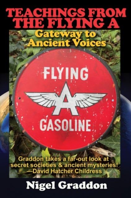 Teachings from the Flying a - Gateway to Ancient Voices