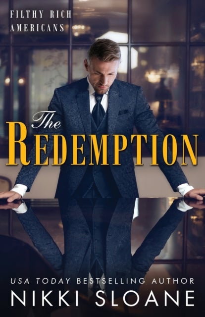 The Redemption (Filthy Rich Americans #4)