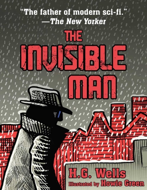 The Invisible Man - (Illustrated Edition)