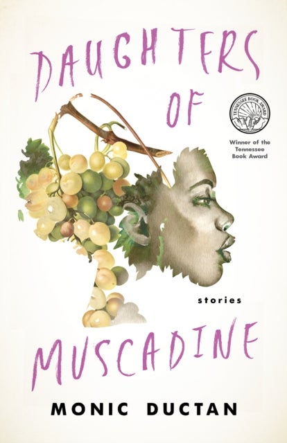 Daughters of Muscadine - Stories