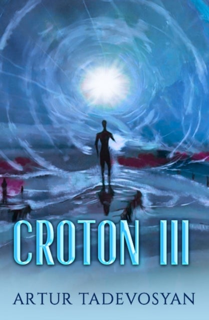 Croton III - From Heaven to Hell and Back