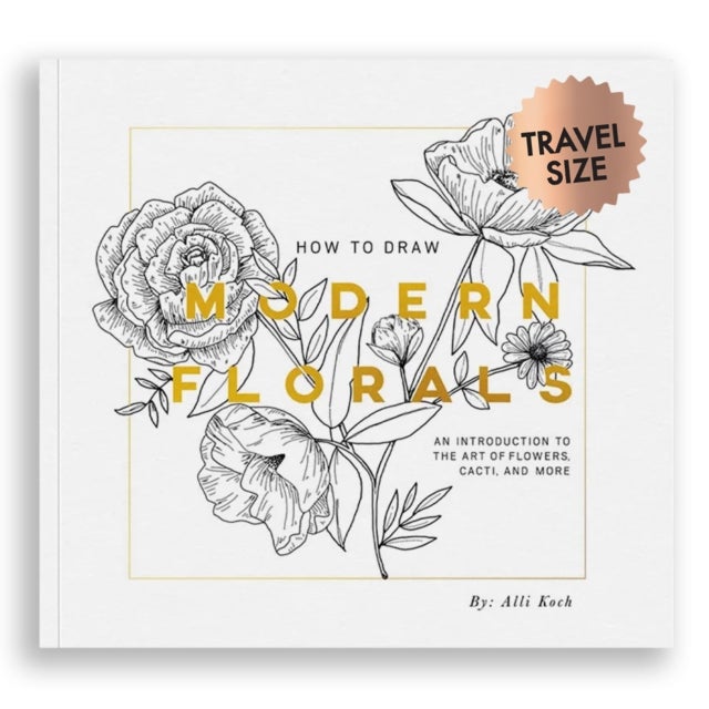 How To Draw Modern Florals (Mini) - A Pocket-Sized Road Trip Book (Creative Gifts)