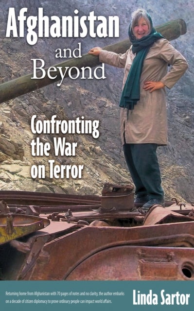 Afghanistan and Beyond - Confronting the War on Terror