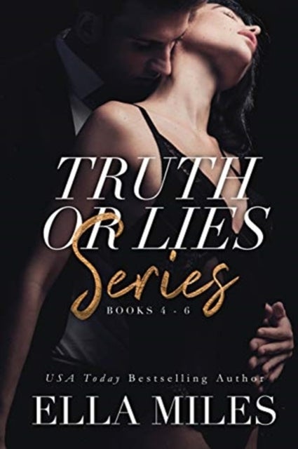 Truth or Lies Series - Books 4-6