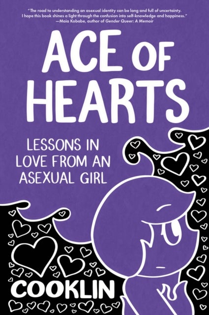 Ace of Hearts - Lessons in Love from an Asexual Girl