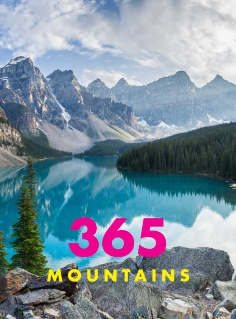 365 Mountains - A Stunning Collection of Mountain Photography