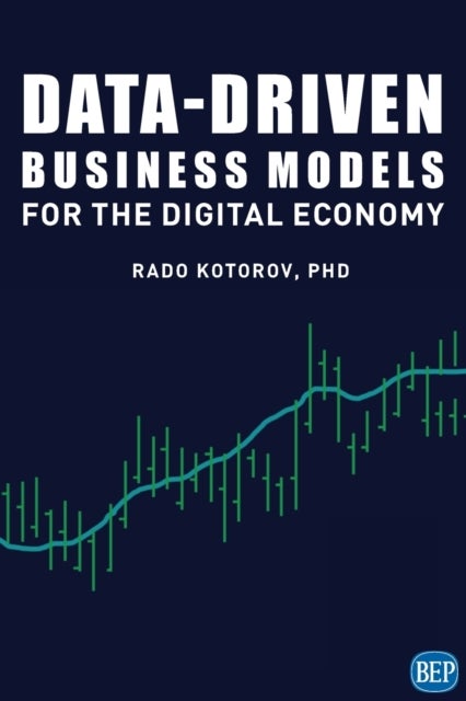 Data-Driven Business Models for the Digital Economy