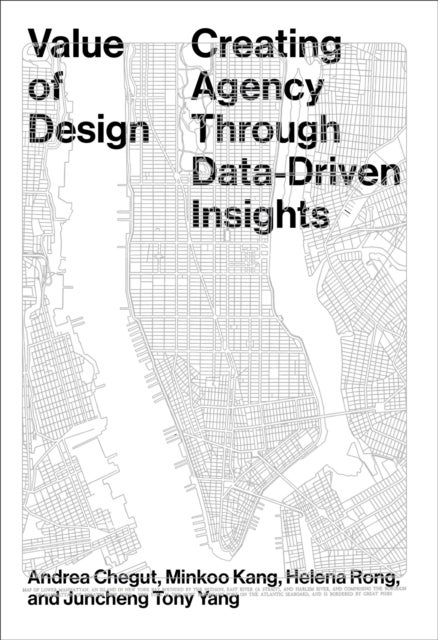 Value of Design - Creating Agency Through Data-Driven Insights