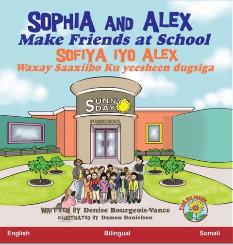 Sophia and Alex Make Friends at School - Sofiya iyo Alex Waxay Saaxiibo Ku yeesheen dugsiga