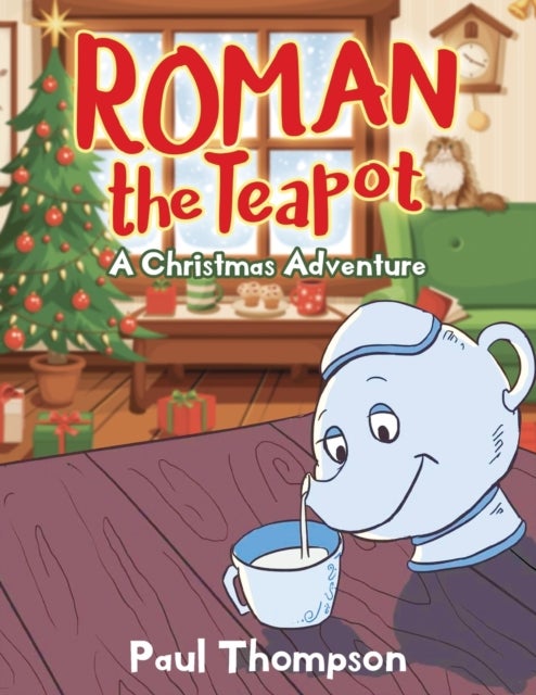 Roman the Teapot - A Christmas Adventure