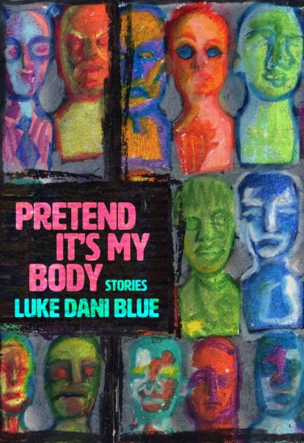 Pretend It's My Body - Stories