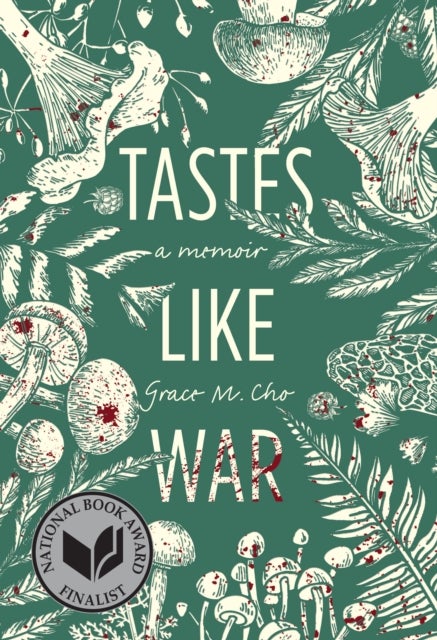 Tastes Like War - A Memoir