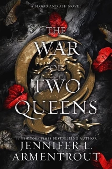 The War of Two Queens - A Blood and Ash Novel