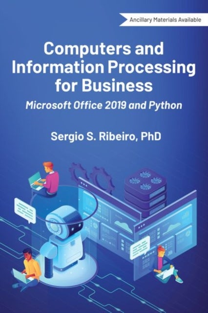 Computers and Information Processing for Business - Microsoft Office 2019 and Python
