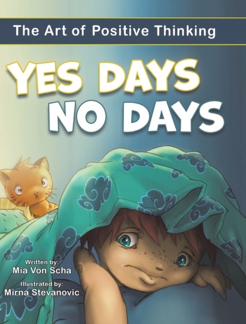 Yes Days, No Days - The Art of Positive Thinking