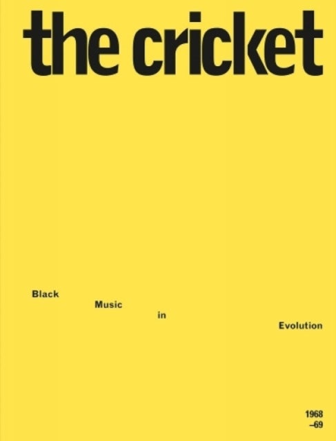 The Cricket - Black Music in Evolution, 1968-69
