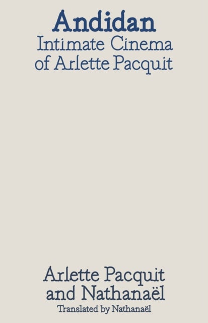 Andidan: Intimate Cinemas of Arlette Pacquit