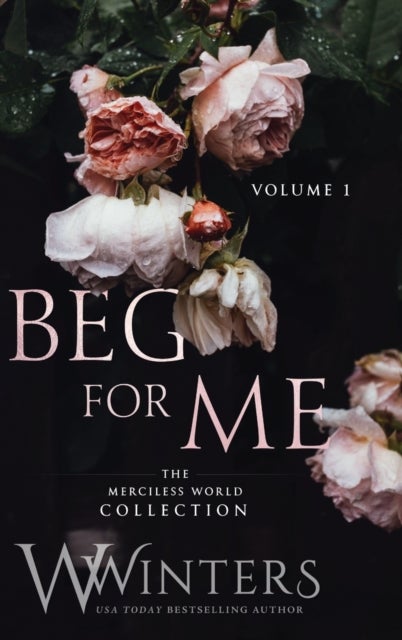 Beg For Me - Volume 1