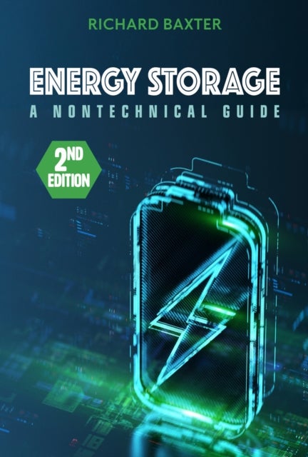 Energy Storage - A Nontechnical Guide