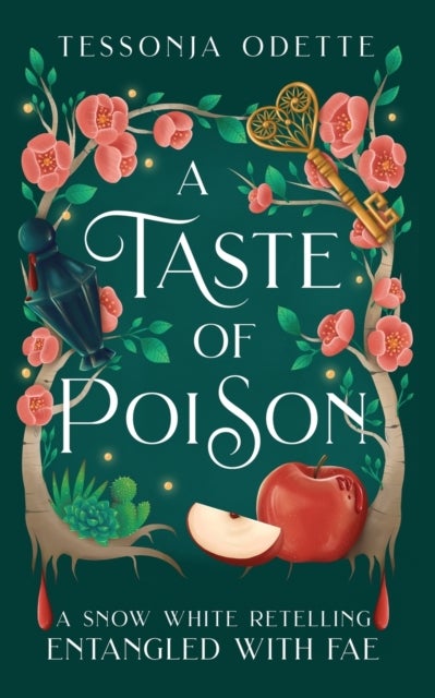 A Taste of Poison - A Snow White Retelling