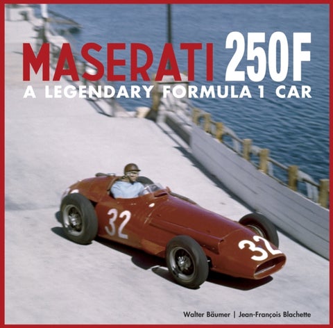 The Maserati 250F - A Legendary Formula 1 Car