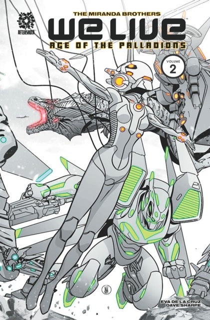 WE LIVE VOL 2 - AGE OF THE PALLADIONS