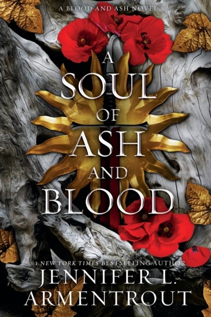 A Soul of Ash and Blood. Blood and Ash 5 - A Blood and Ash Novel
