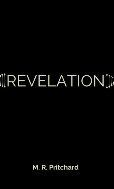 Revelation (The Phoenix Project Book Three)