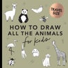 All the Animals: How to Draw Books for Kids (Mini)