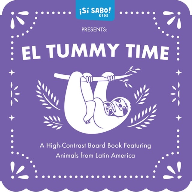 El Tummy Time - A High-Contrast Board Book Featuring Animals from Latin America