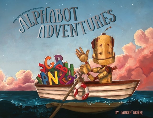Alphabot Adventures - A Robot ABC Book (ABC Books for Kids Ages 3-5)
