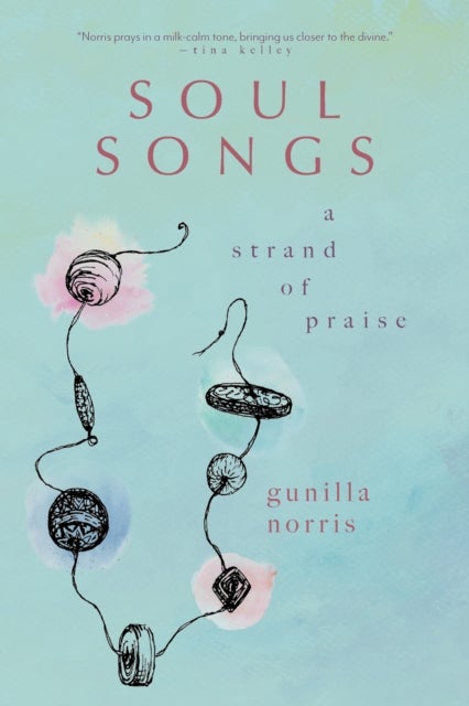 Soul Songs - A Strand of Praise