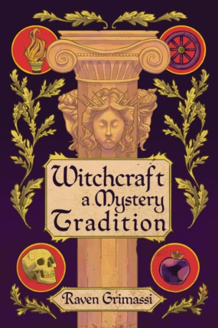 Witchcraft - A Mystery Tradition