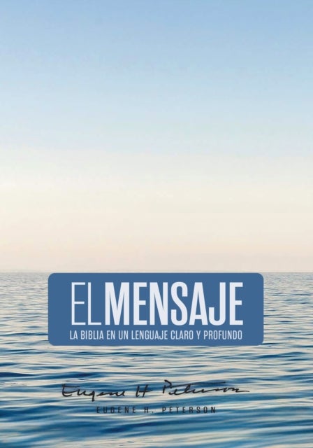 Biblia El Mensaje (Tapa Dura, Ocean Blue) - La Biblia En Un Lenguaje Claro Y Profundo, Ocean Blue, With Ribbon Marker