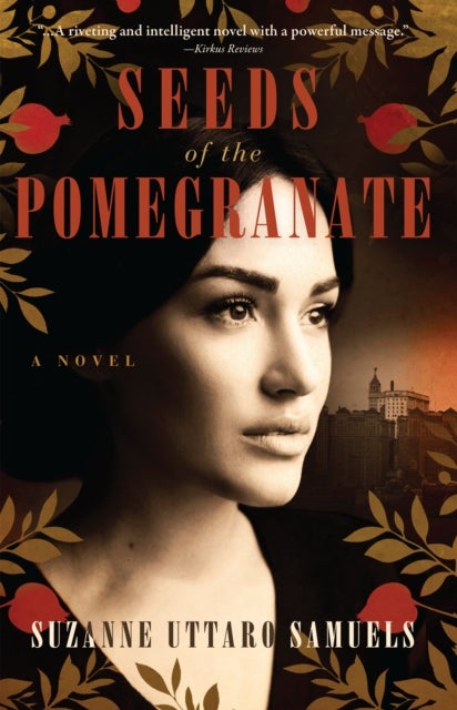 Seeds of the Pomegranate - A Novel