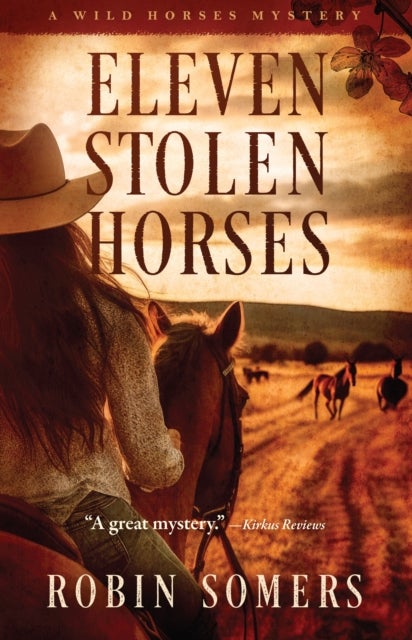 Eleven Stolen Horses - A Dogwood Mystery