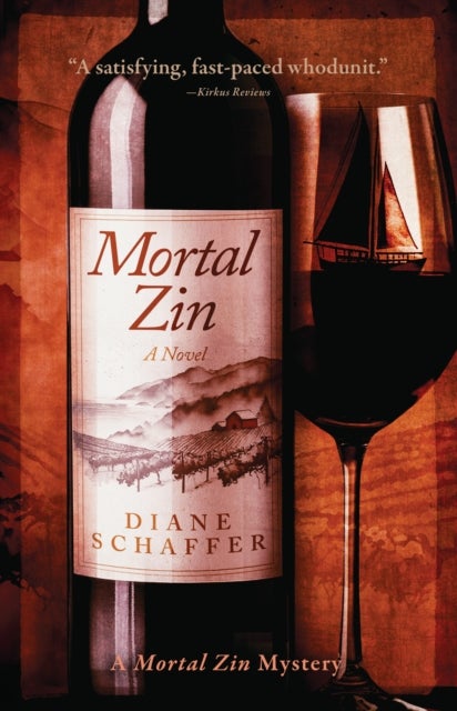 Mortal Zin - A Mystery Novel
