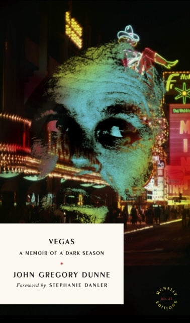 Vegas - A Memoir of a Dark Season