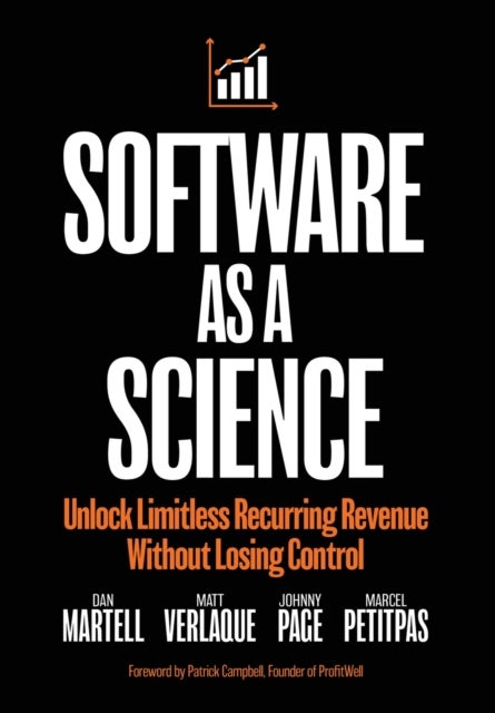 Software as a Science - Unlock Limitless Recurring Revenue Without Losing Control