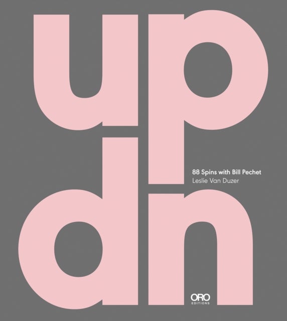 UP|DN - 88 Spins with Bill Pechet